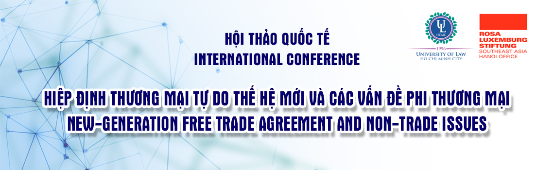 Hiệp định Thương mại Tự do Thế hệ Mới và các vấn đề phi thương mại